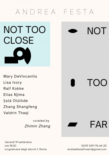 《NOT TOO CLOSE, NOT TOO FAR》展览海报
